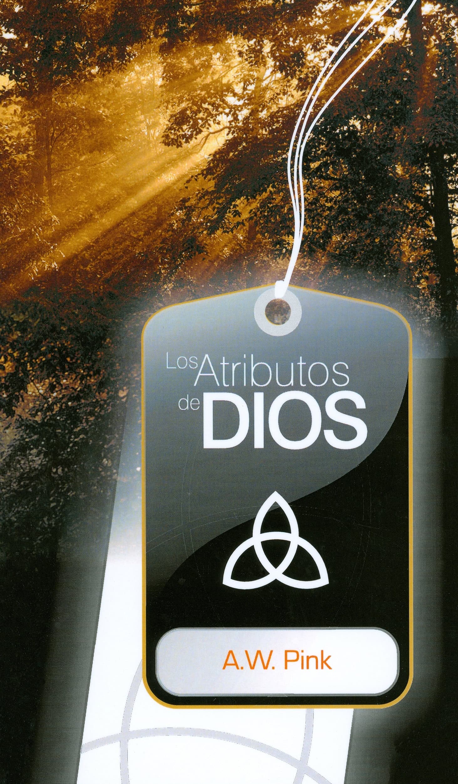 Cover of Los Atributos De Dios