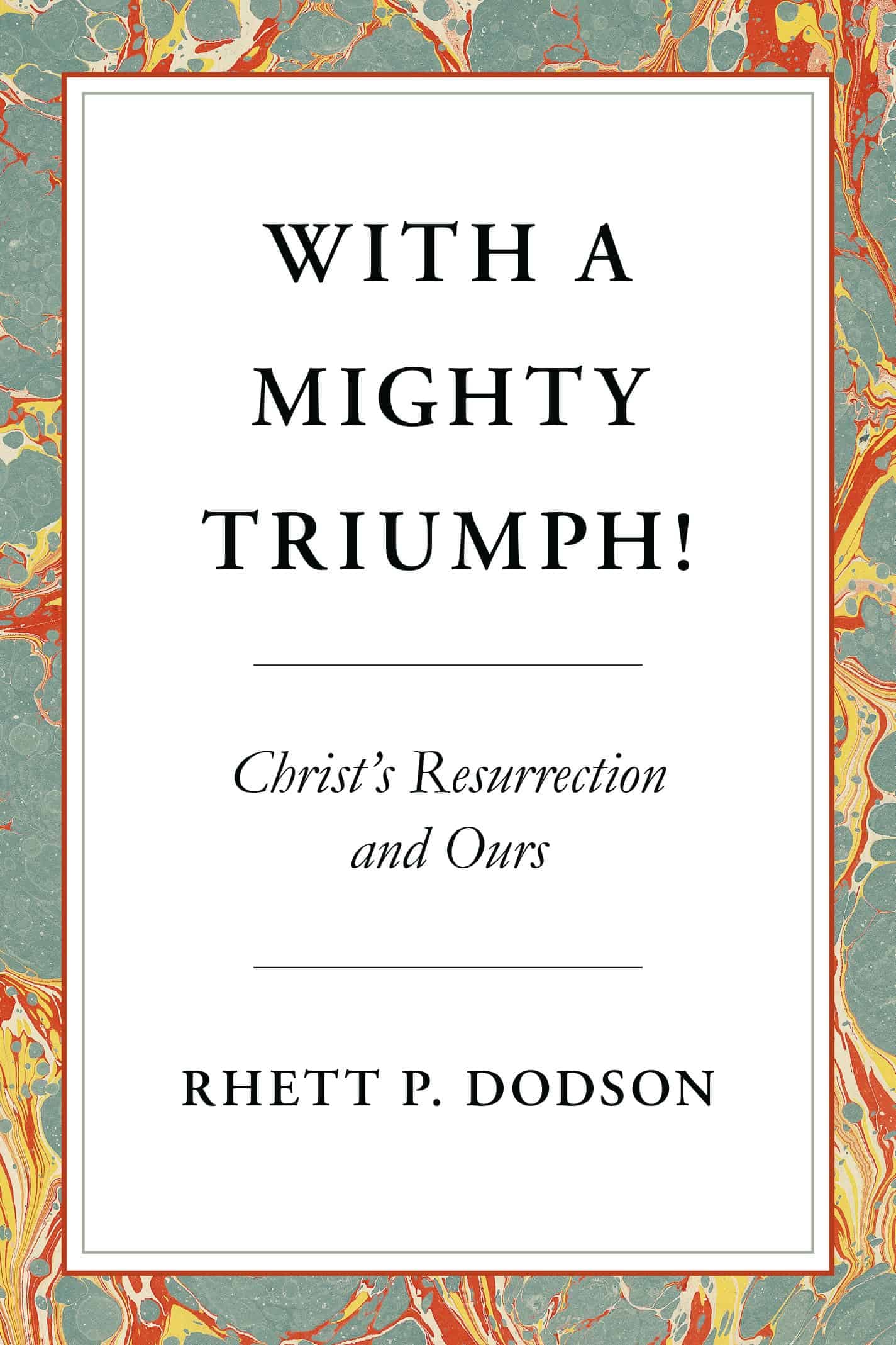 Cover of With A Mighty Triumph!