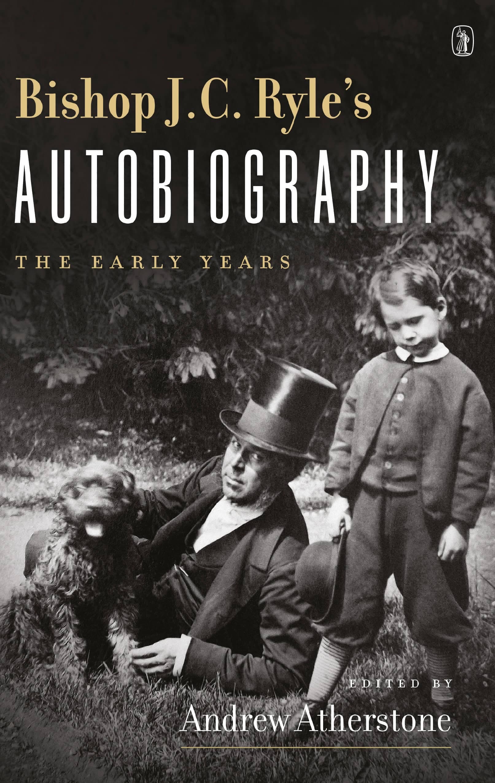 Cover of Bishop J.C. Ryle’s Autobiography
