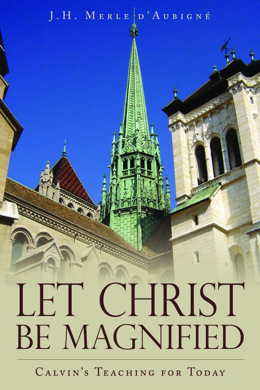 Cover of Let Christ Be Magnified