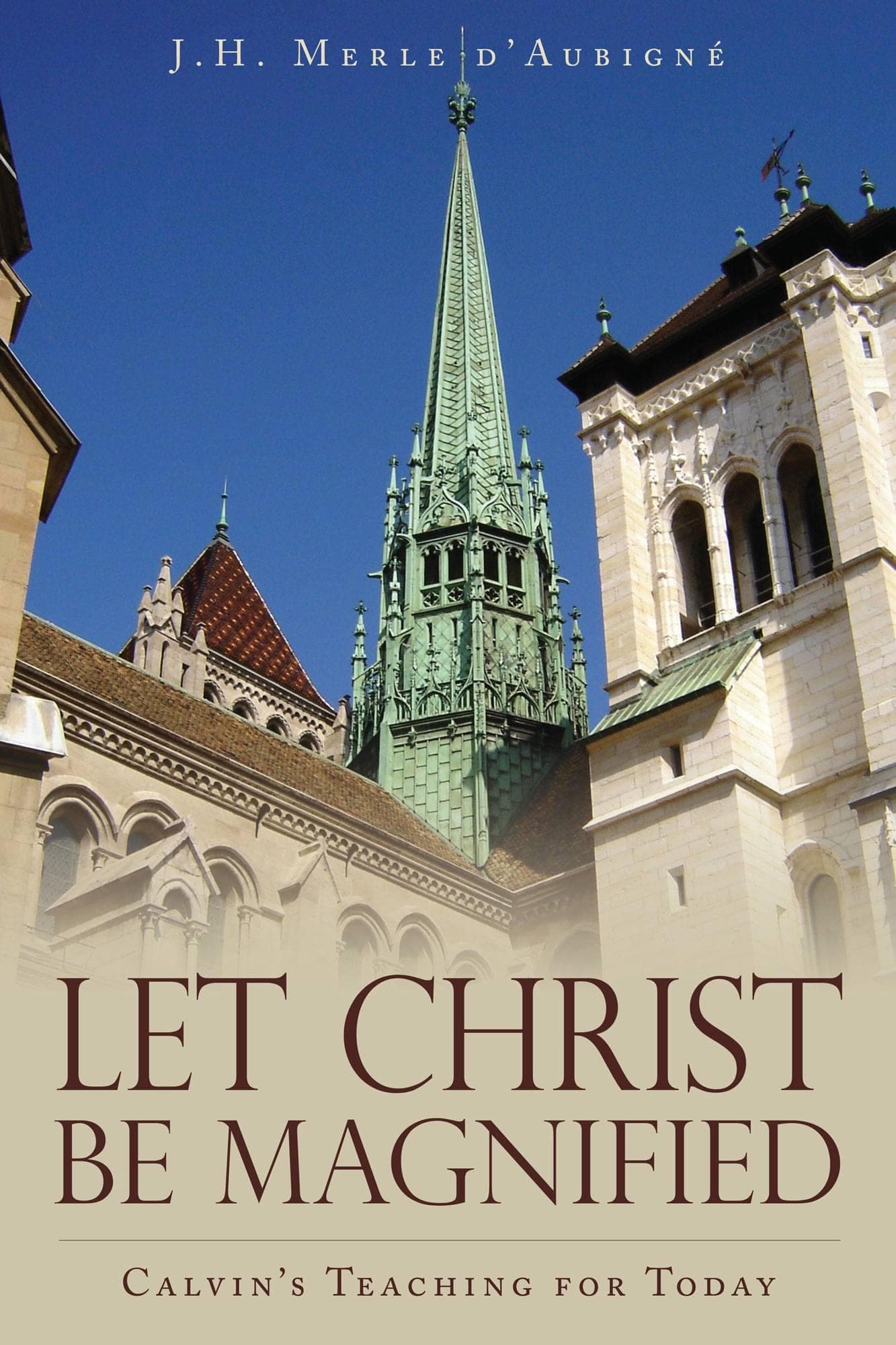 Cover of Let Christ Be Magnified