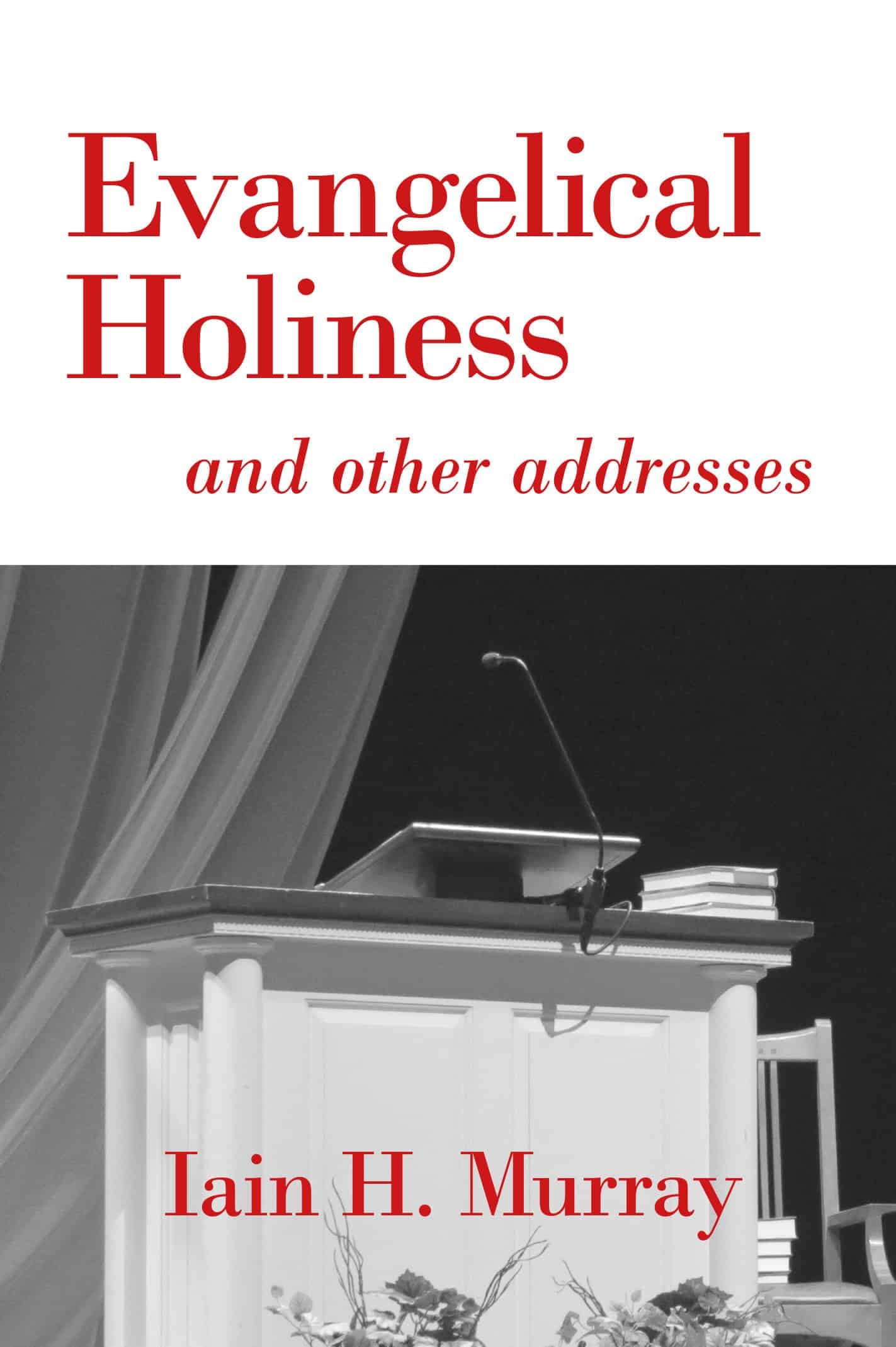 Cover of Evangelical Holiness
