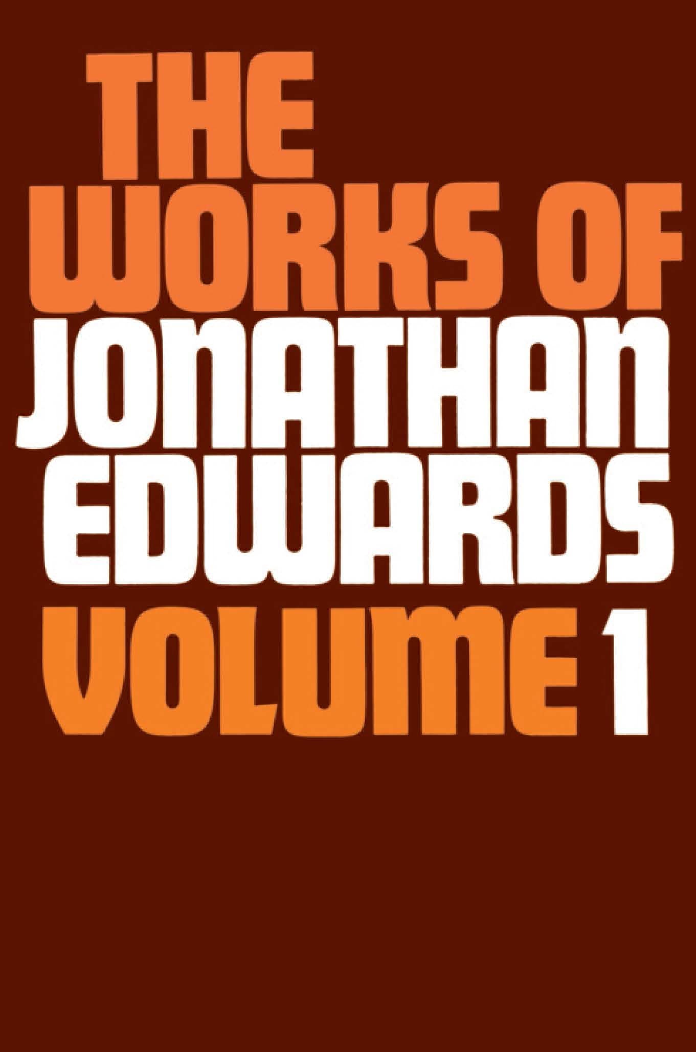 Cover of The Works Of Jonathan Edwards