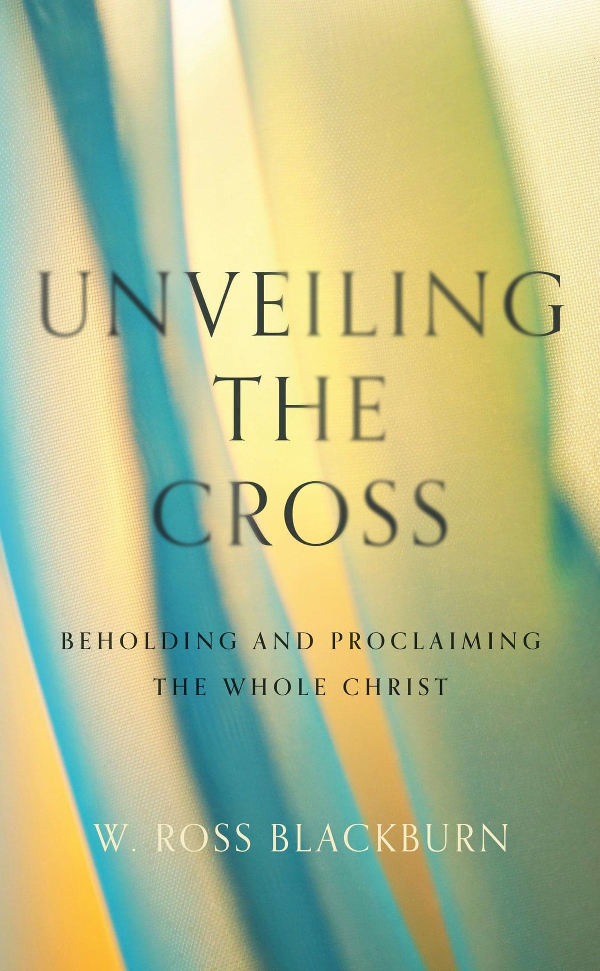 Cover of Unveiling the Cross