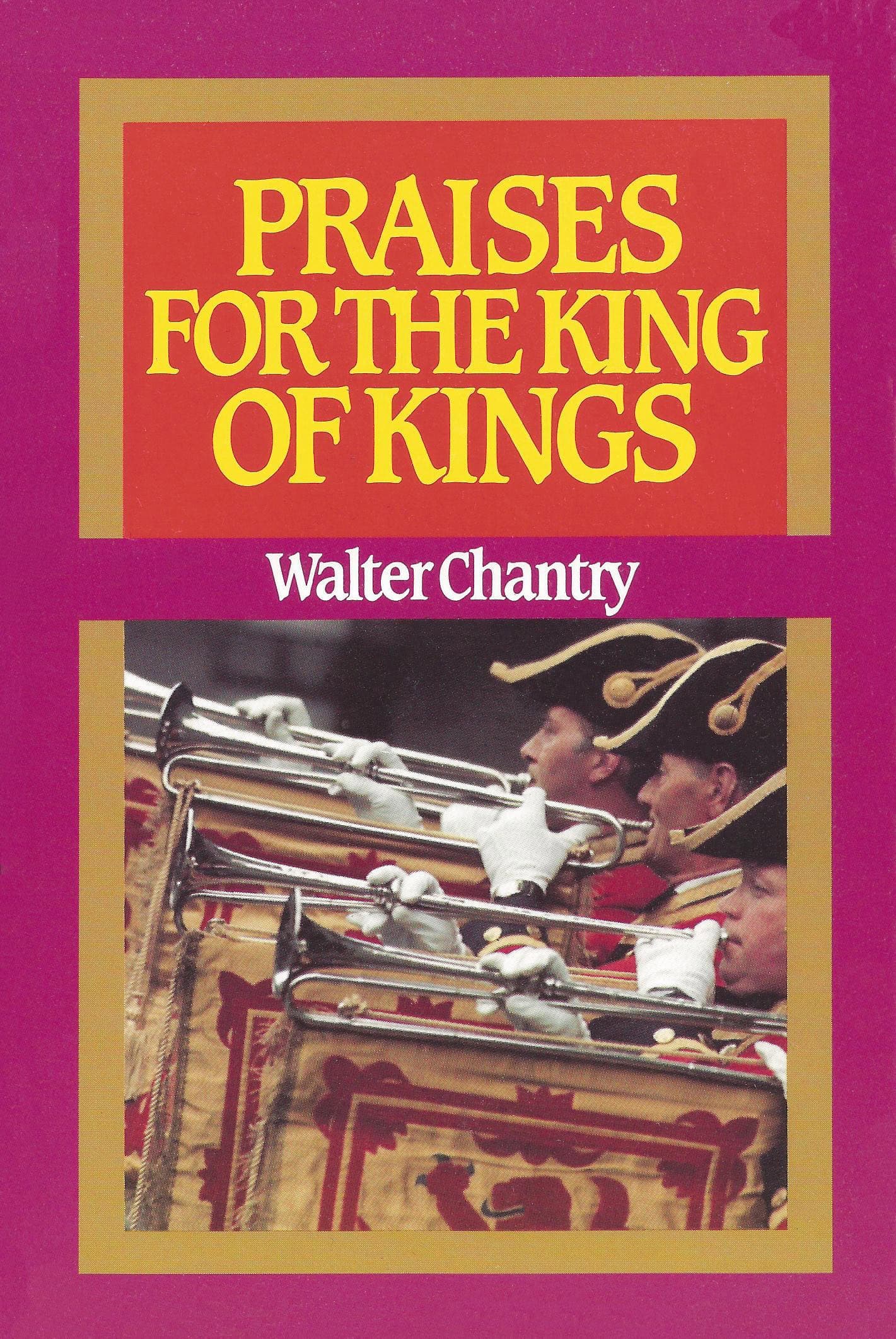 Cover of Praises For The King Of Kings