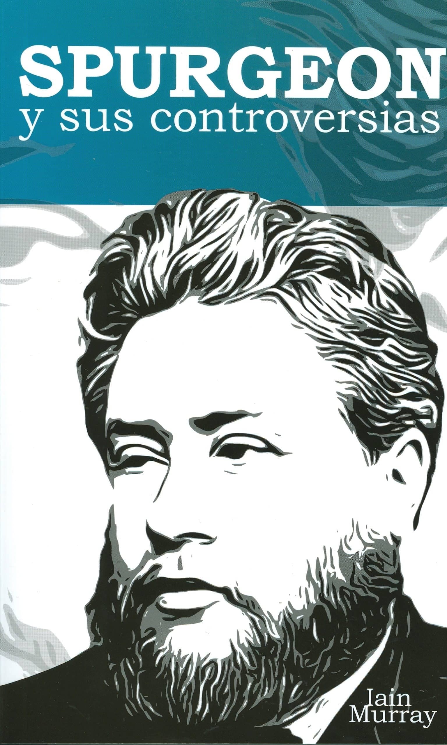 Cover of Spurgeon y sus controversias