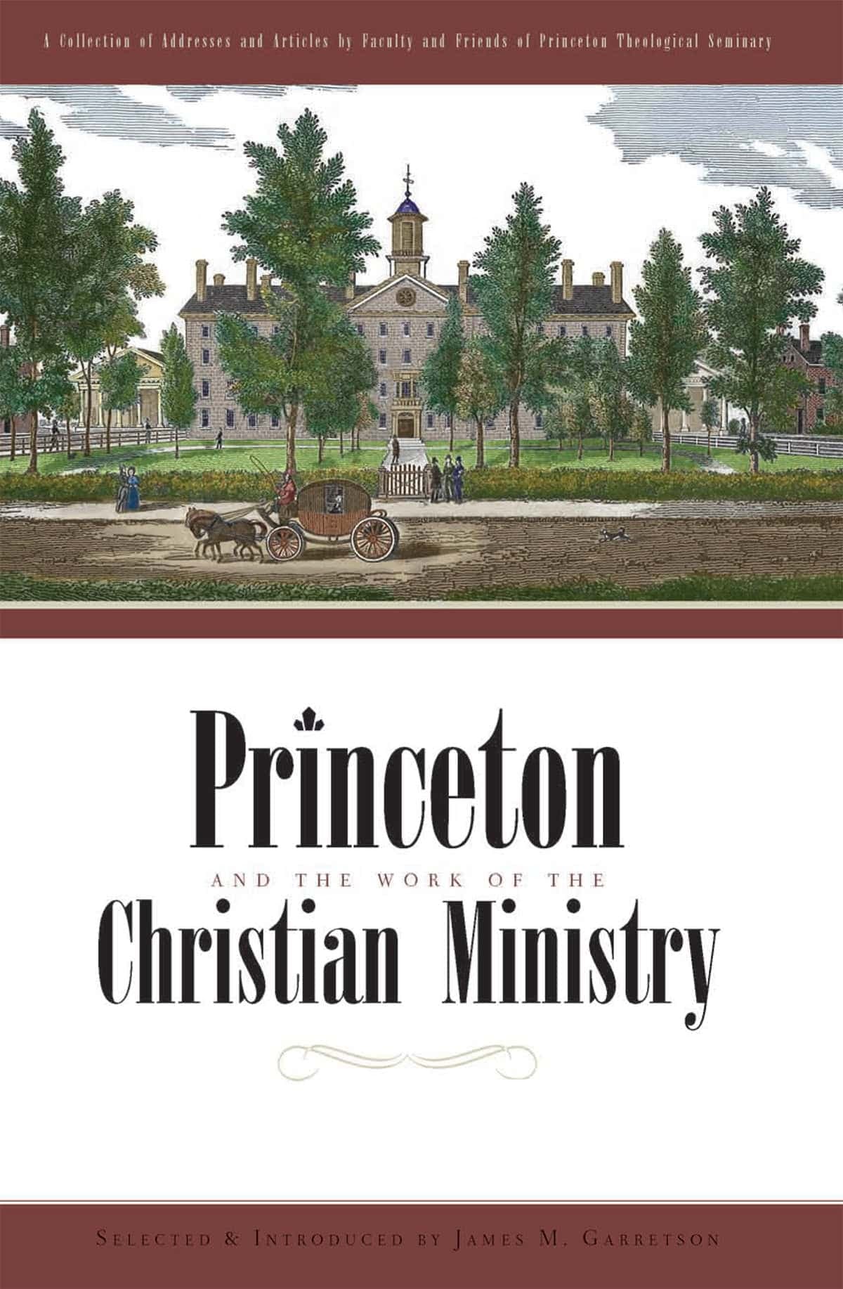 Cover of Princeton and the Work of the Christian Ministry