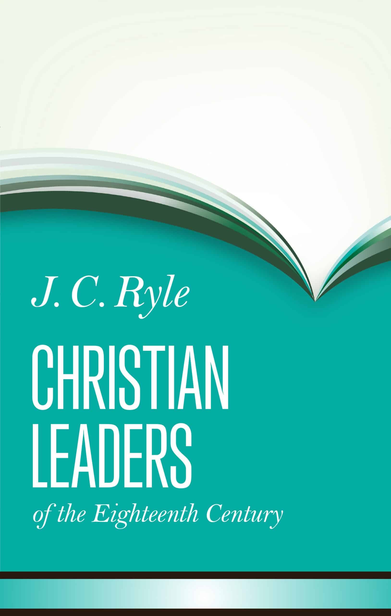 Cover of Christian Leaders of the Eighteenth Century