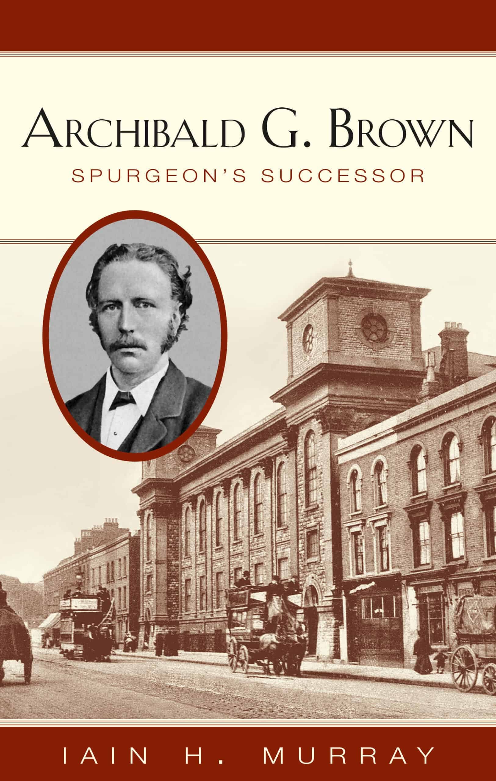 Cover of Archibald G. Brown