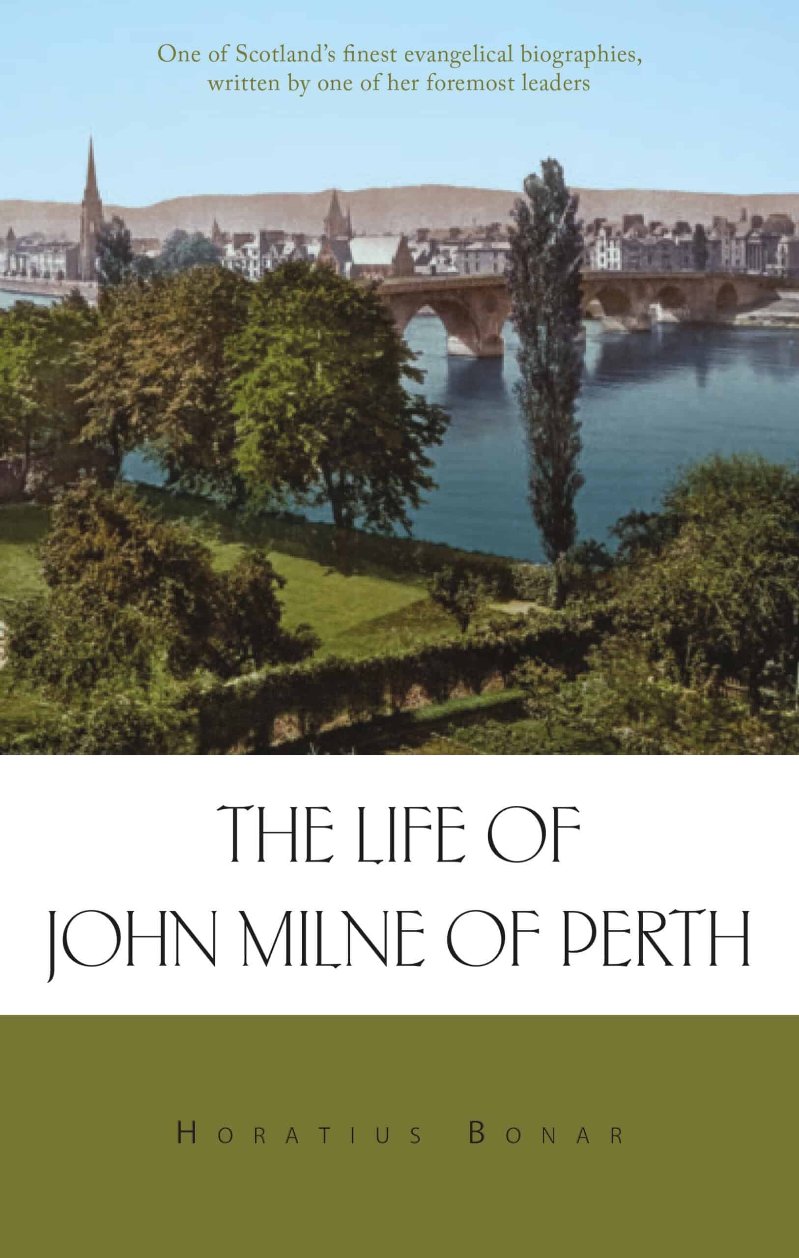 Cover of The Life of John Milne of Perth