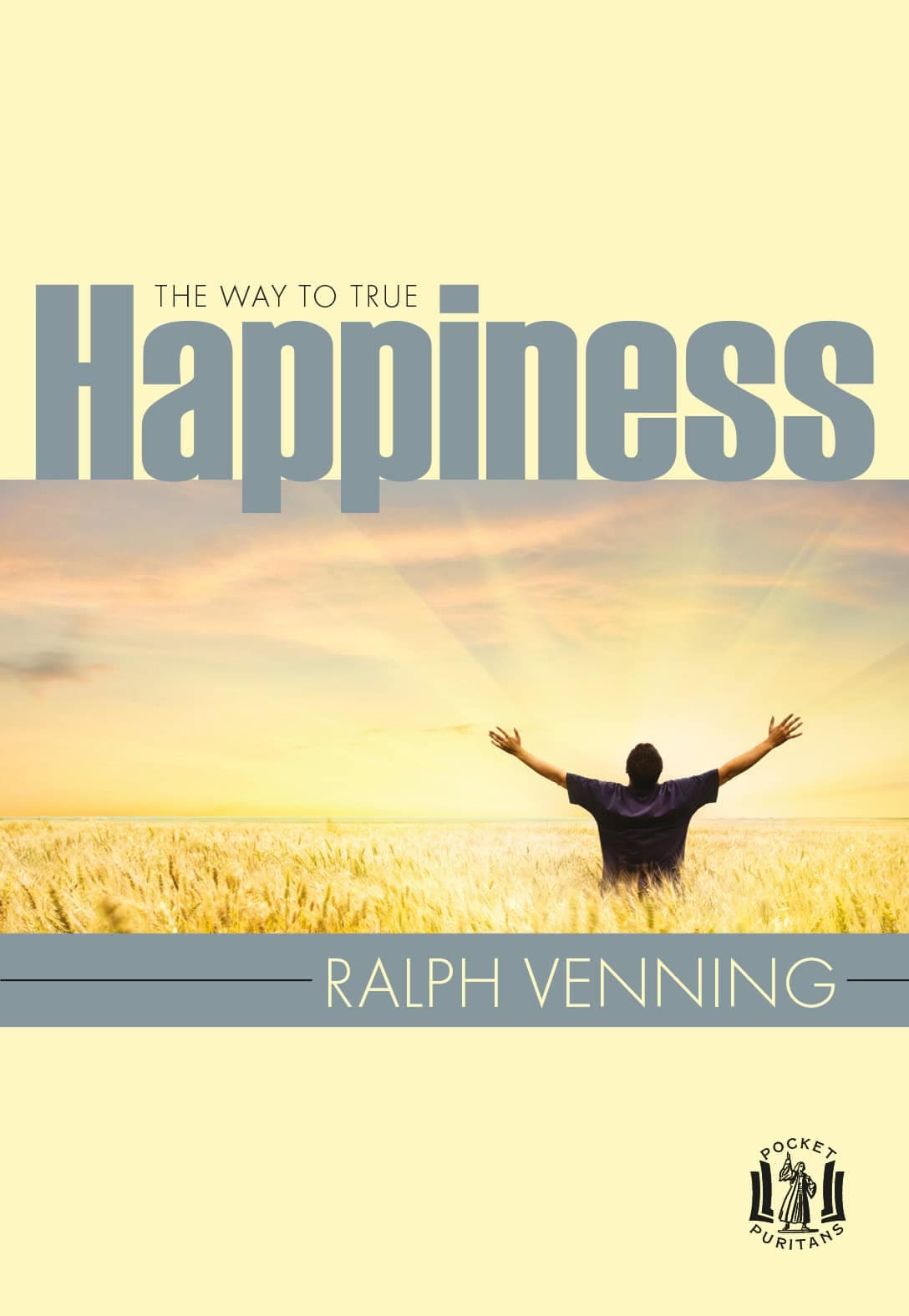 Cover of The Way To True Happiness