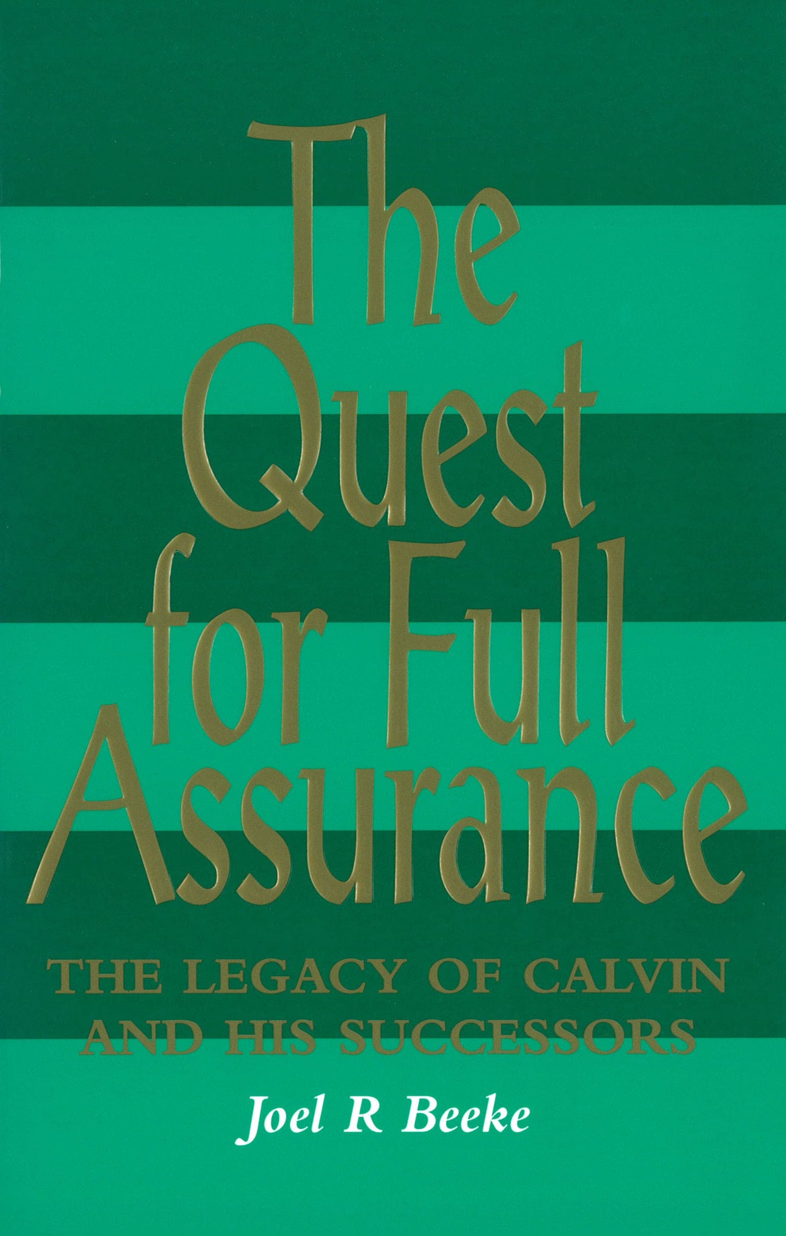 Cover of The Quest for Full Assurance