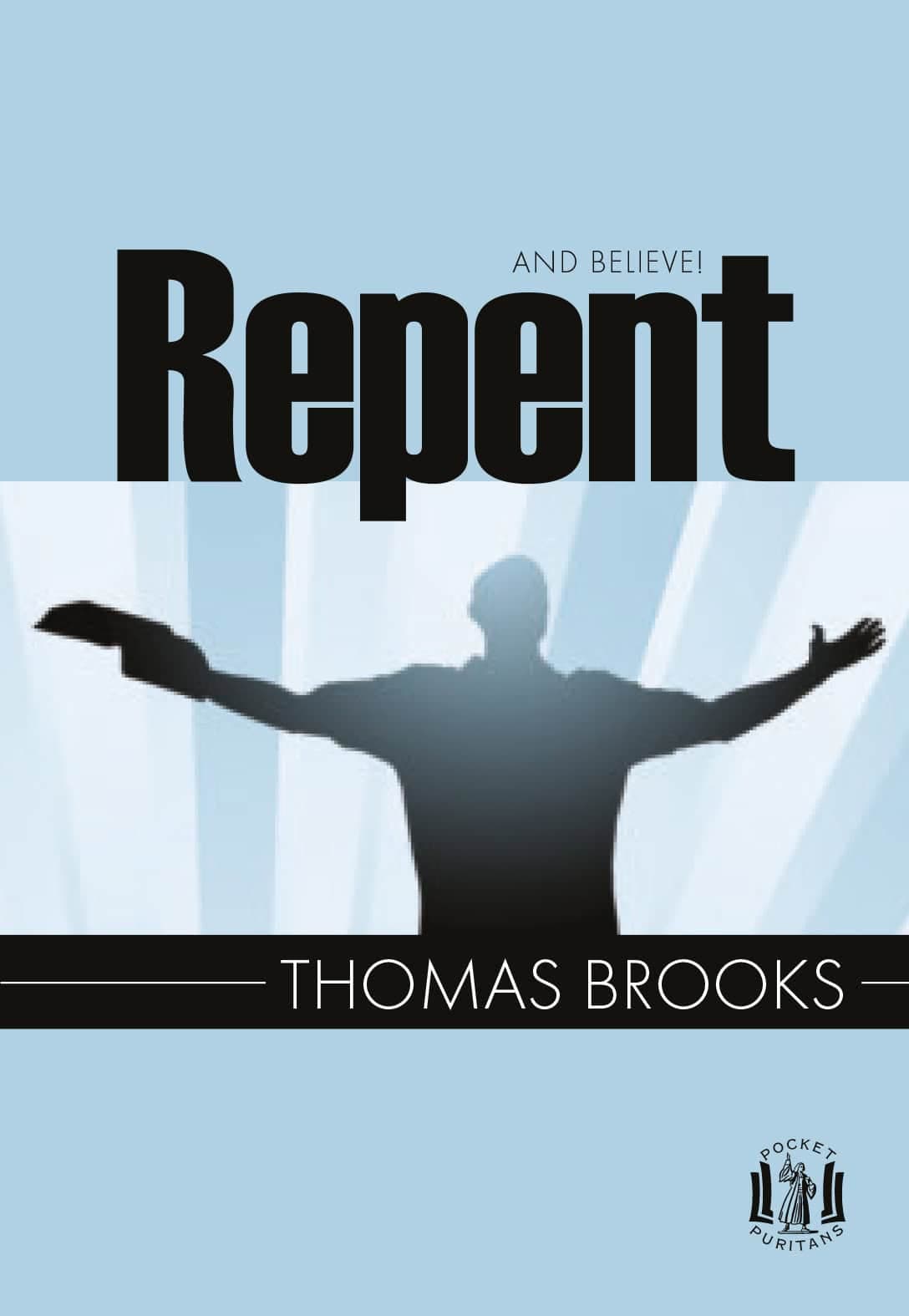 Cover of Repent and Believe!