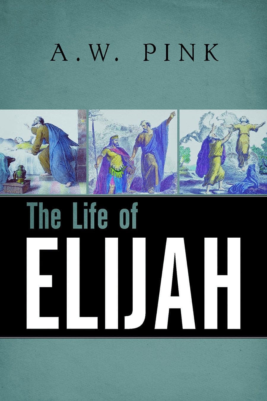 Cover of The Life of Elijah