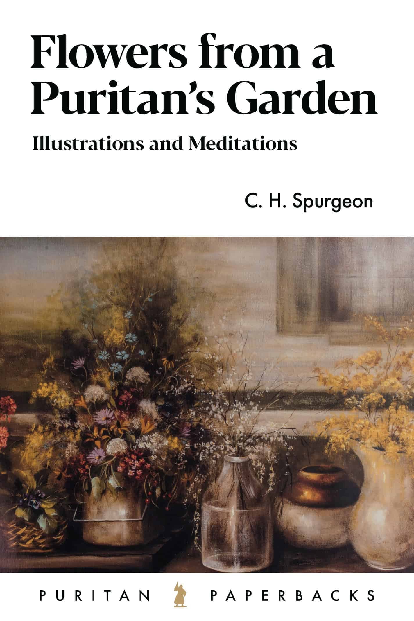Cover of Flowers From a Puritan’s Garden
